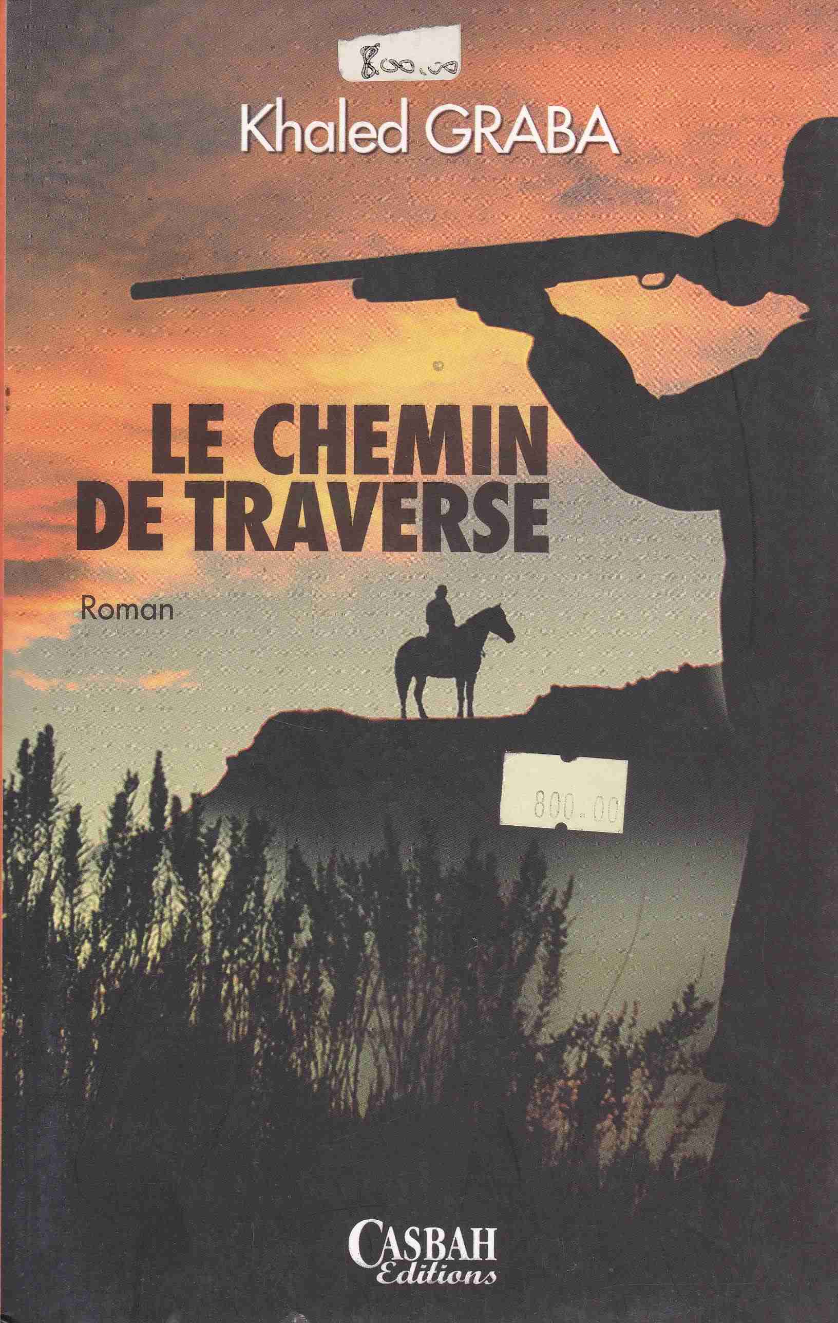 le chemin de traverse