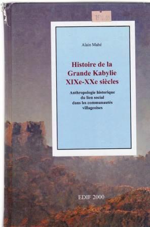 Librairie Bouarroudj - HISTOIRE DE LA GRANDE KABYLIE XIXE-XXE SIECLES