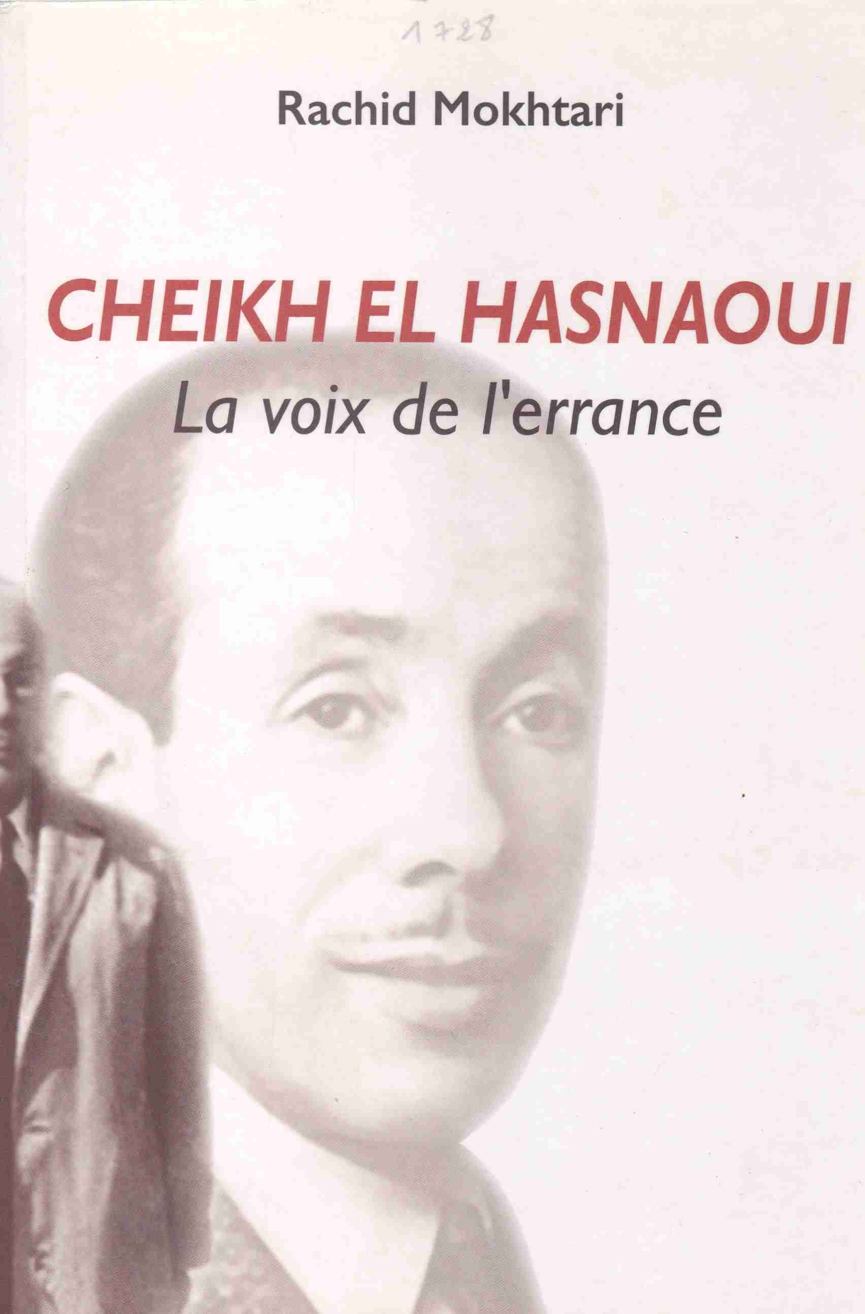 Librairie Bouarroudj - CHEIKH EL HASNAOUI LA VOIX DE L'ERRANCE    C48