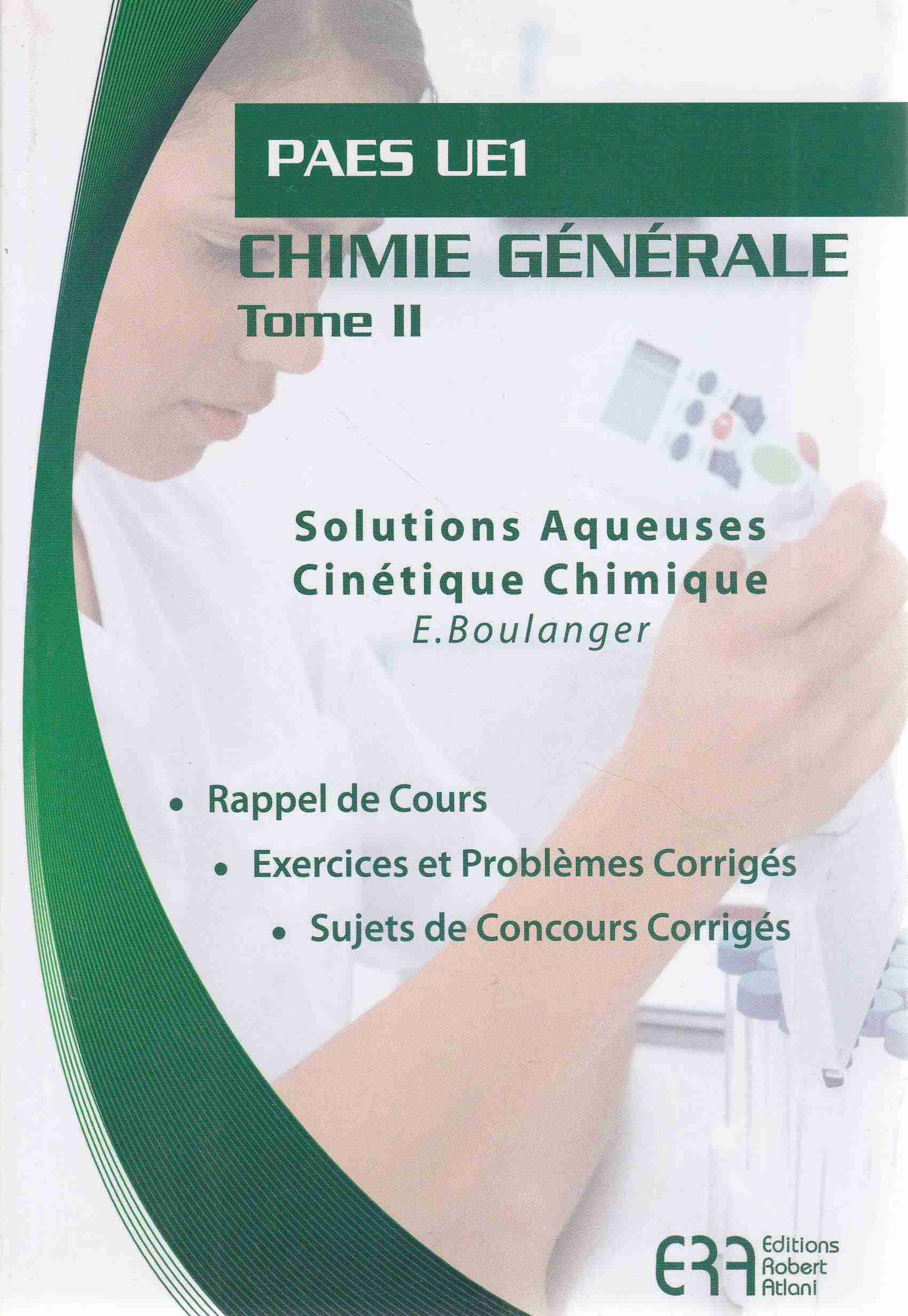 Librairie Bouarroudj - PAES UE1 CHIMIE GENERALE TOME 2