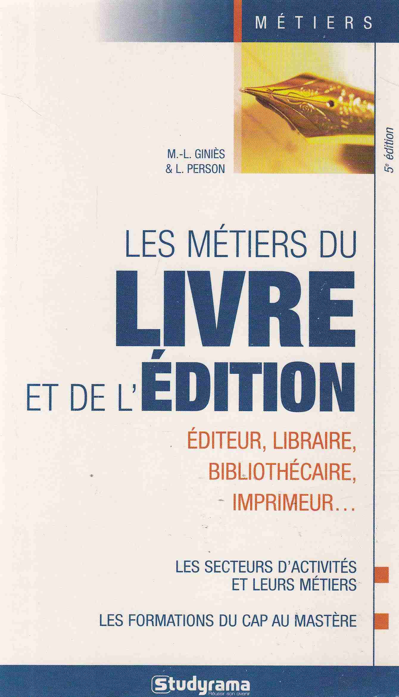 les metiers du livre et de l'edition