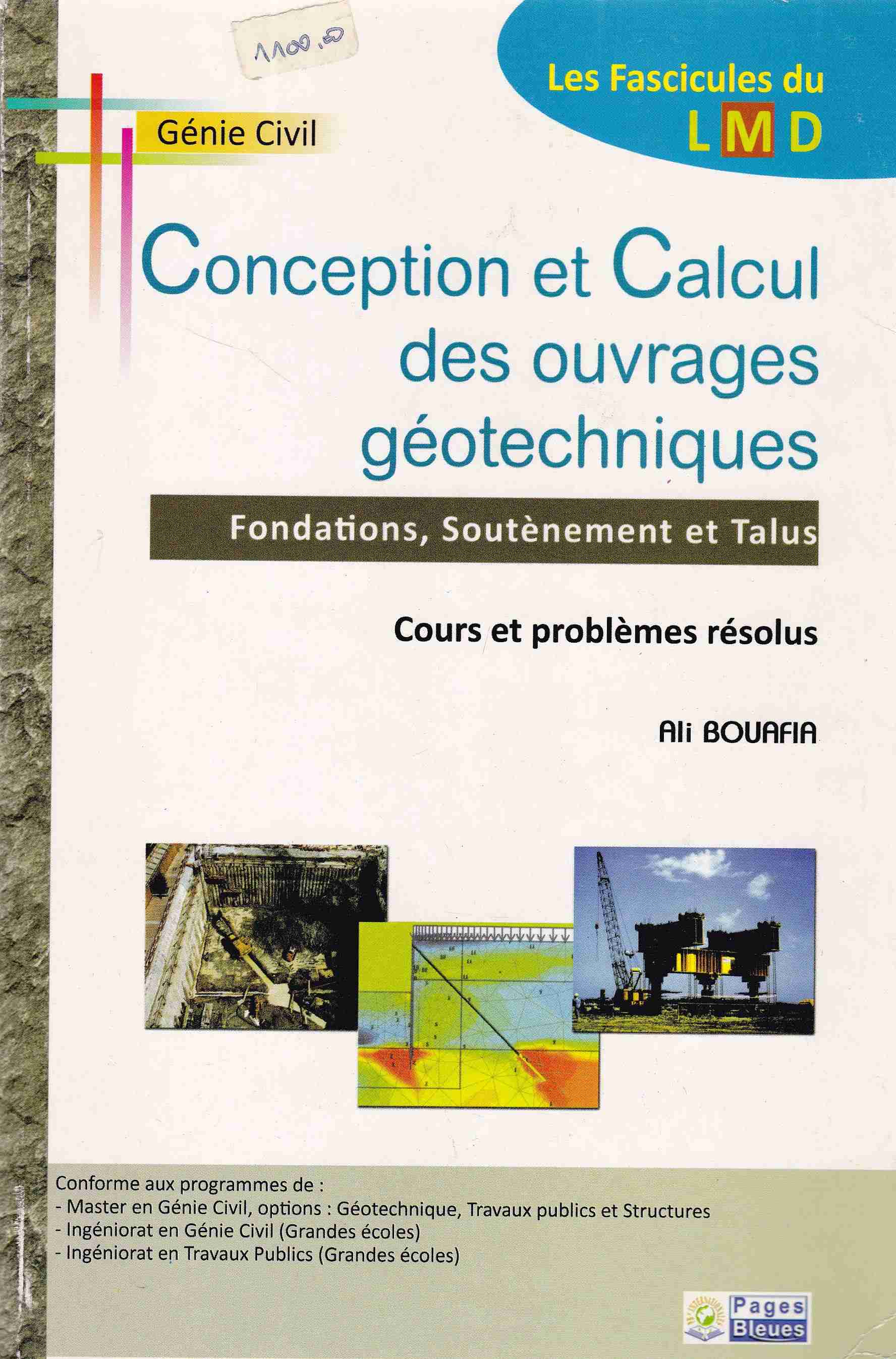 Librairie Bouarroudj - CONCEPTION ET CALCUL DES OUVRAGES GEOTECHNIQUES GENIE CIVIL