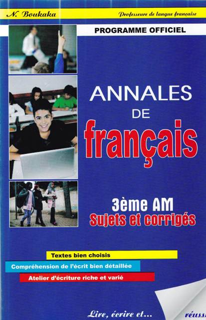 Librairie Bouarroudj - ANNALES DE FRANCAIS SUJETS ET CORRIGES 3 AM