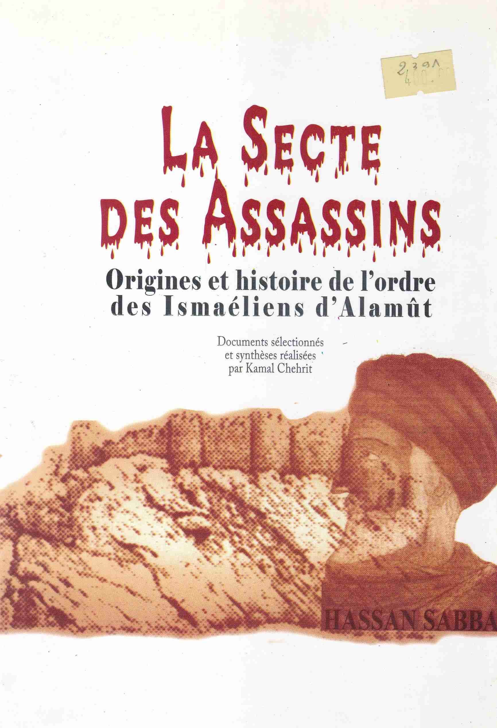 Librairie Bouarroudj - LA SECTE DES ASSASSINS ORIGINES ET HISTOIRE