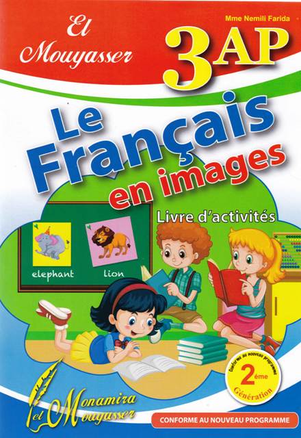 Librairie Bouarroudj - EL MOUYASSER LE FRANCAIS EN IMAGES 3AP