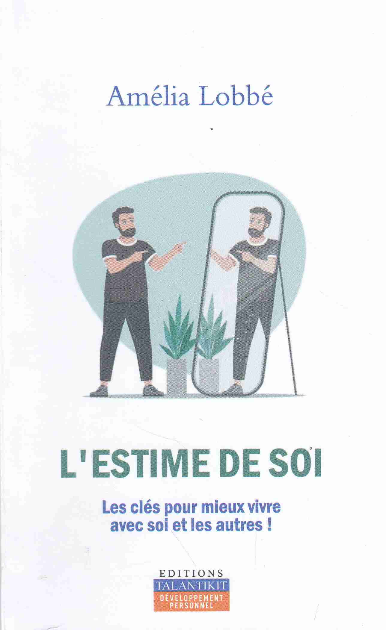 Librairie Bouarroudj - L'ESTIME DE SOI          C52