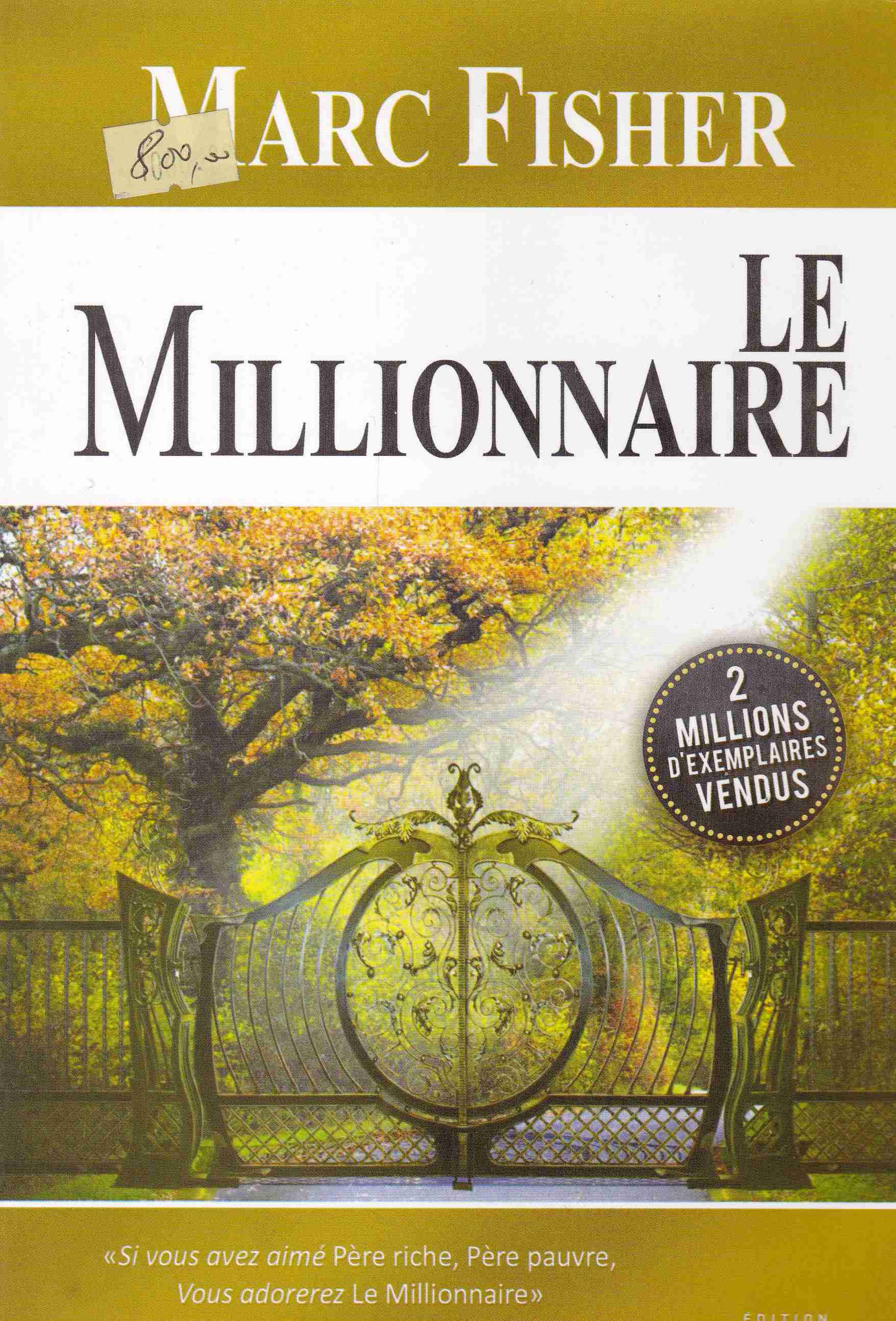 le millionnaire marc fisher            c50