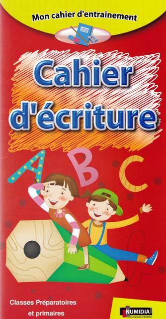 Librairie Bouarroudj - MON CAHIER D'ENTRAINEMENT CAHIER D'ECRITURE