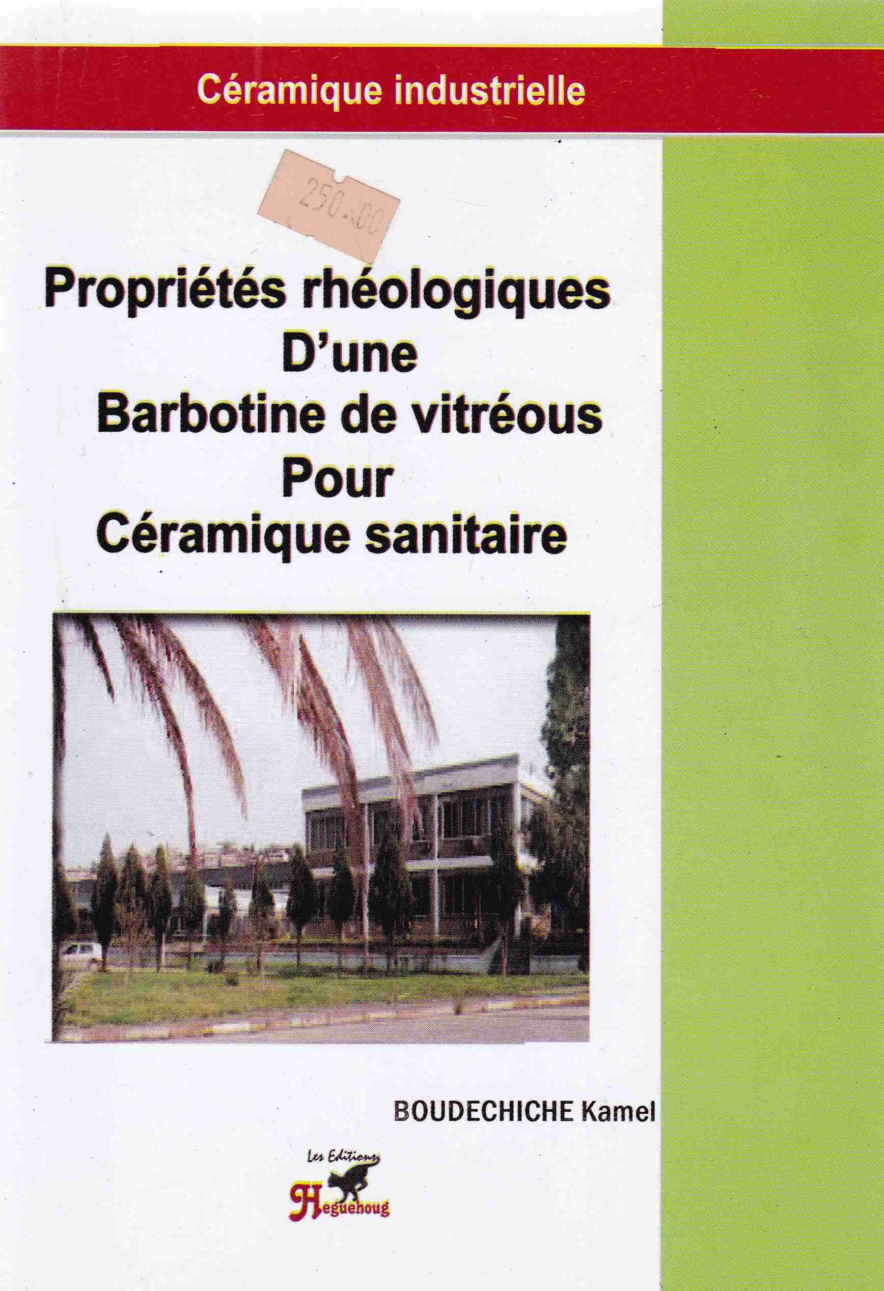 Librairie Bouarroudj - PROPRIETES REOLOGIQUE D'UNE BARBOTINE DE VITREOUS