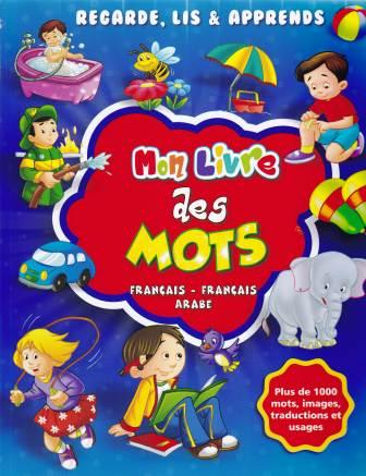 Librairie Bouarroudj - REGARDE LIS APPRENDS MON LIVRE DES MOTS F-F-A