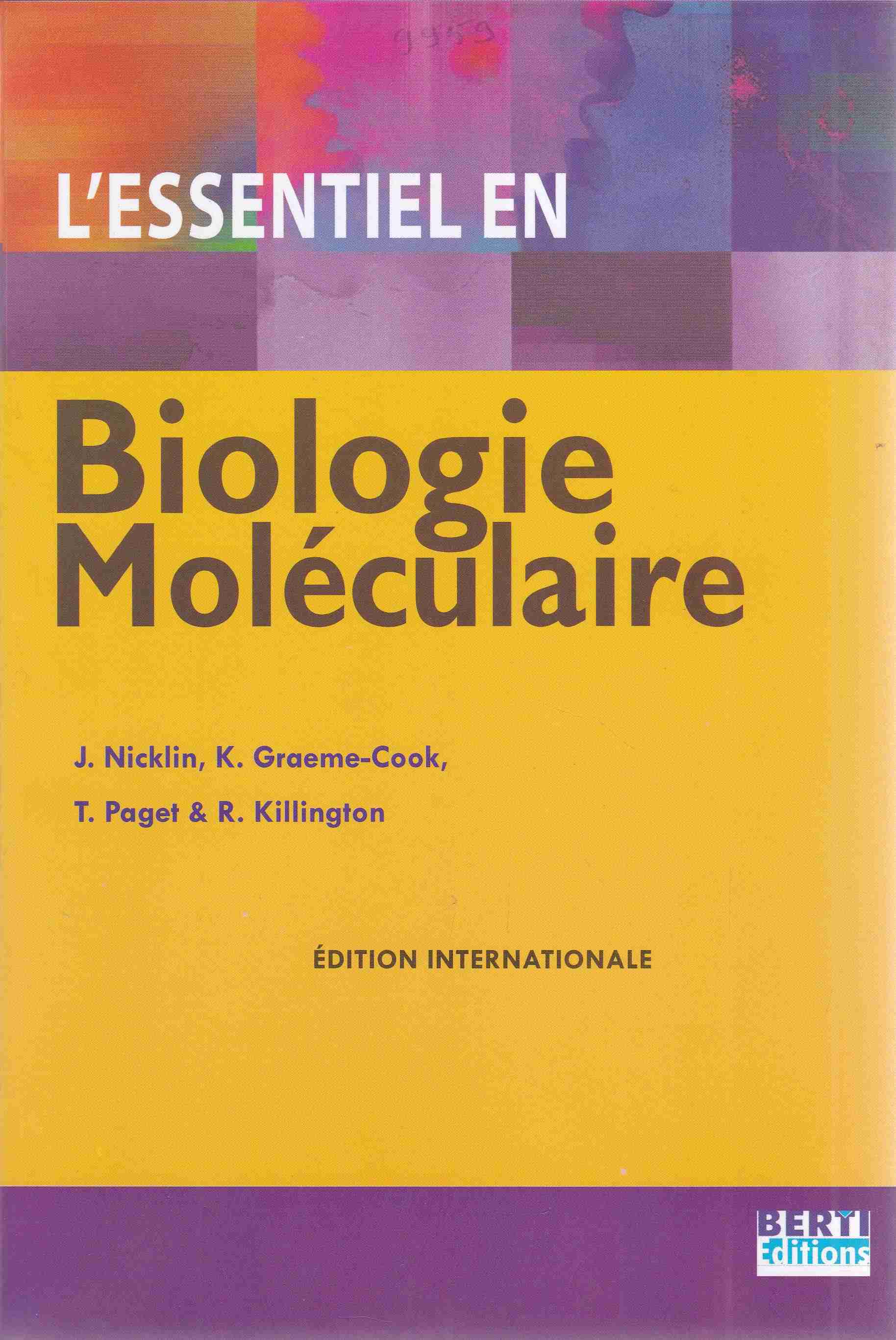 Librairie Bouarroudj - L'ESSENTIEL BIOLOGIE MOLECULAIRE